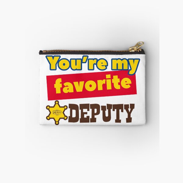 Item preview, You're My Favorite Deputy designed and sold by Sabrina Knappins.
