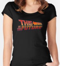 "This is The Future" Women's Fitted Scoop T-Shirt
