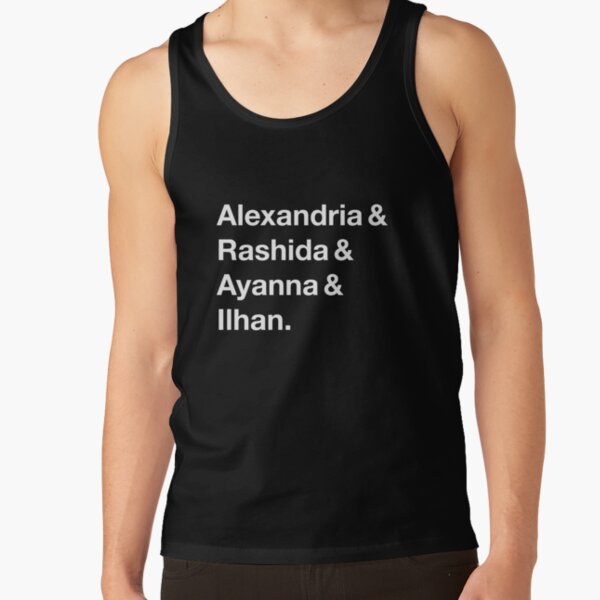 Alexandria & Ilhan & Ayanna & Rashida. (for darker shirts) Tank Top