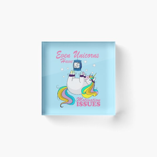 Item preview, Even Unicorns Have Motivation Problems designed and sold by Crystellia.