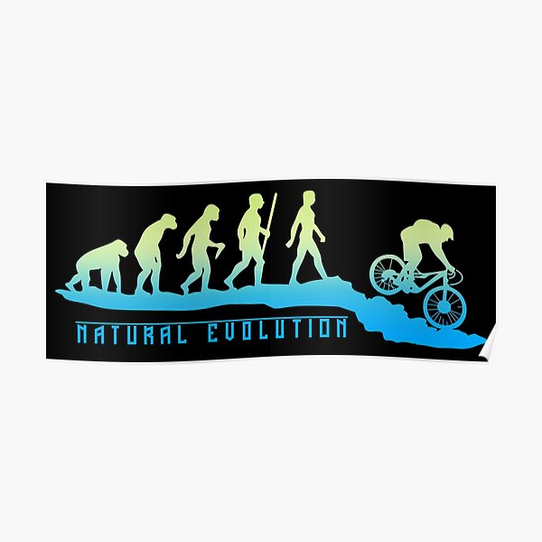 "Natural Evolution Mountain Bike Evolution" Poster by SoakedFinale