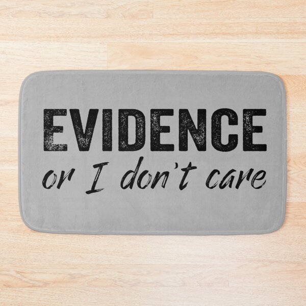 Item preview, Evidence or I don't care designed and sold by pinkheretic.