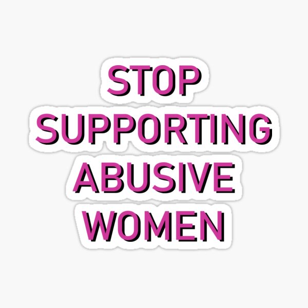 Item preview, stop supporting abusive women designed and sold by misssallyb.