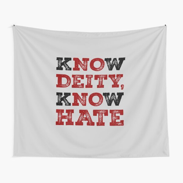 Know Deity Know Hate Tapestry