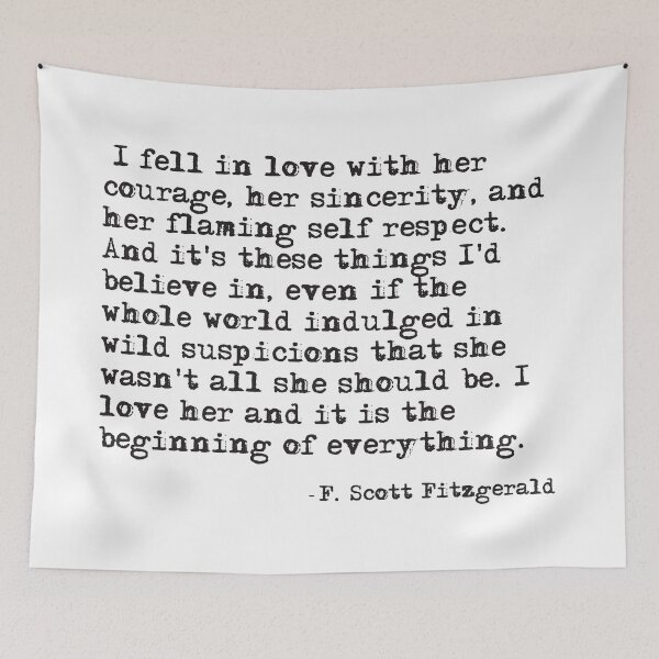 Item preview, I fell in love with her courage - F Scott Fitzgerald designed and sold by peggieprints.