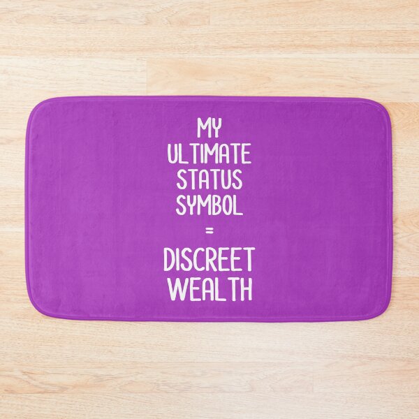 Item preview, My Ultimate Status Symbol = Discreet Wealth | Money | Life | Purple designed and sold by Wintre2.