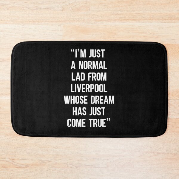 Item preview, "I'm Just A Normal Lad From Liverpool Whose Dream Has Come True" - Trent Alexander Arnold, Liverpool FC  designed and sold by russell7lee.