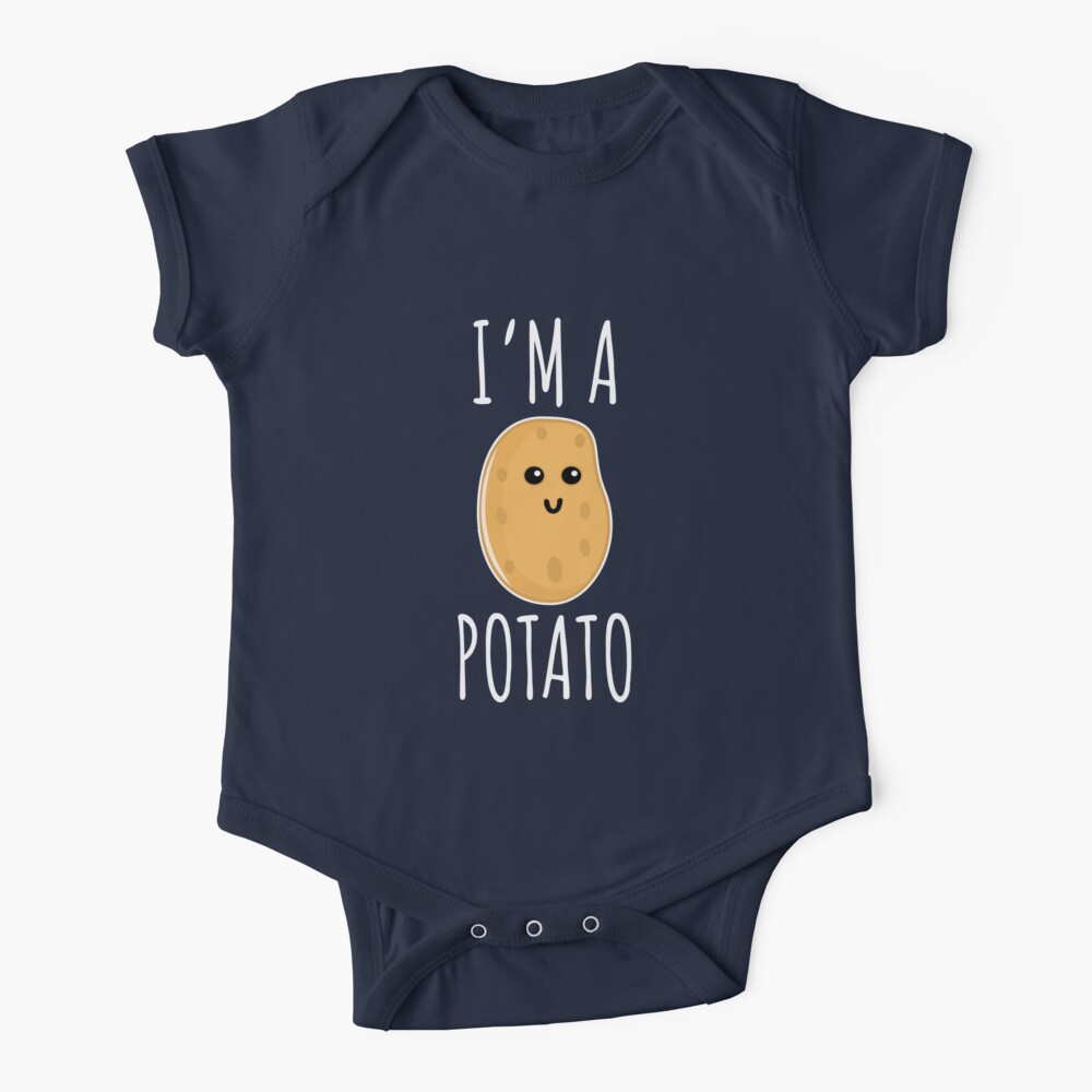 I'm a Potato - Funny Potato gift Baby One-Piece