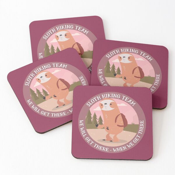 Item preview, Sloth hiking team- we will get there when we get there designed and sold by FFelder.