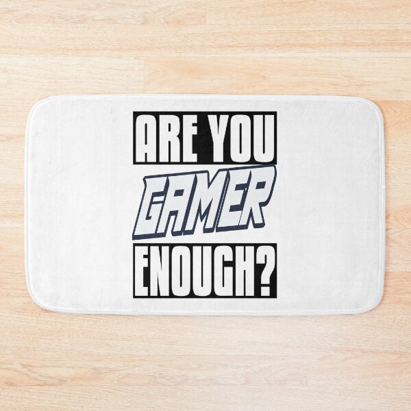 Artikelvorschau, Bist du Gamer genug? entworfen und verkauft von WordsGamersUse.