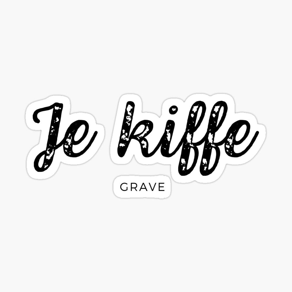 Stofftasche mit Je Kiffe Grave - ich bin sooo begeistert von 7frommars |  Redbubble