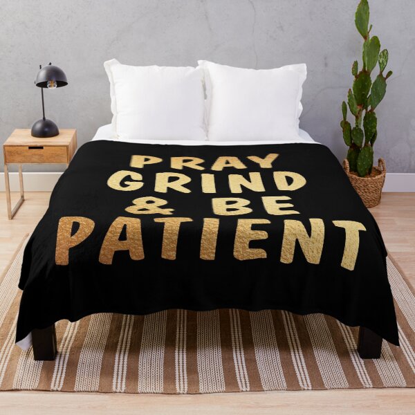 Item preview, Pray, grind and be patient designed and sold by Dhynzz.