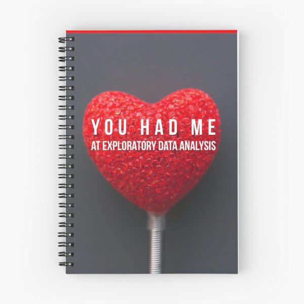 Item preview, You had me at exploratory data analysis designed and sold by jonfun1.