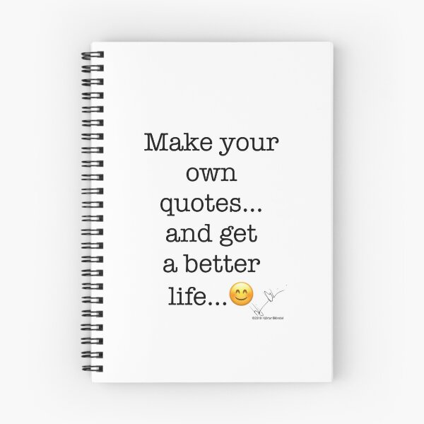 Item preview, Make your own quotes... and get a better life... designed and sold by Hjortur.