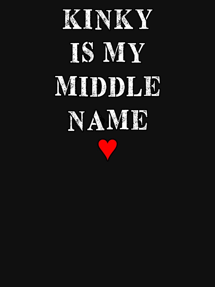KINKY IS MY MIDDLE NAME by andyrenard