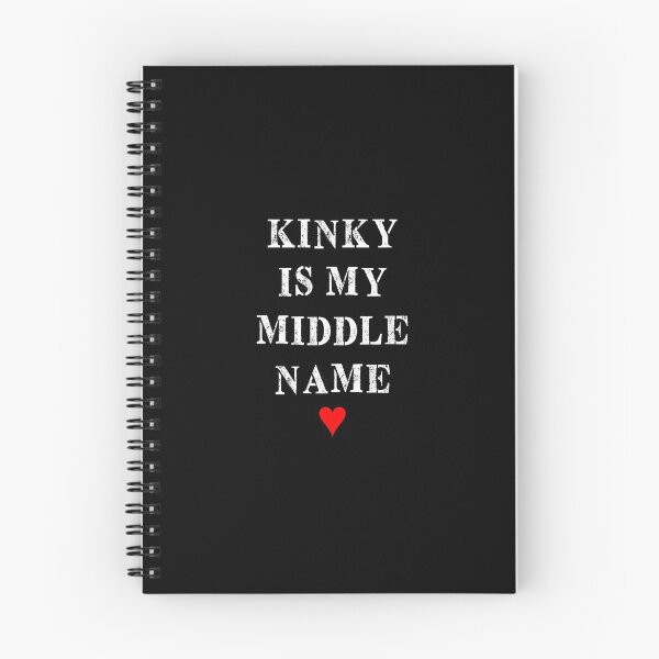 Item preview, KINKY IS MY MIDDLE NAME designed and sold by Andy Renard.