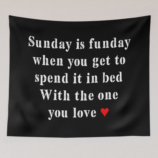 Item preview, Sunday is funday, spend it in bed designed and sold by Andy Renard.