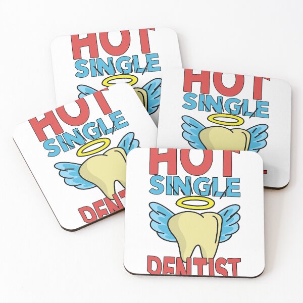Item preview, Hot Single Dentist for Professionals designed and sold by Lady Eva's Shop.