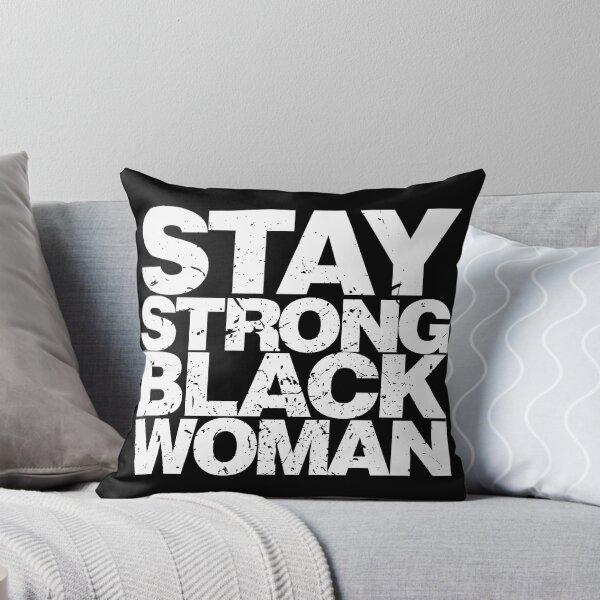 Item preview, Stay Strong Black Woman designed and sold by giraffeKi.