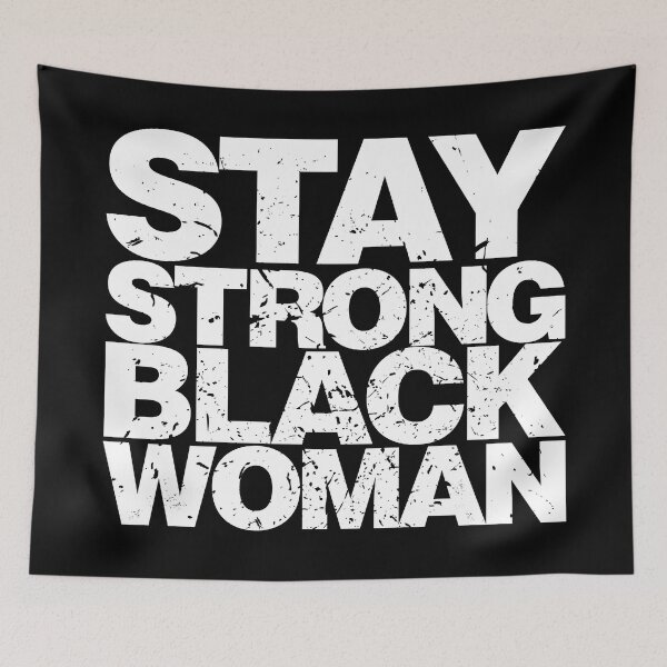 Item preview, Stay Strong Black Woman designed and sold by giraffeKi.