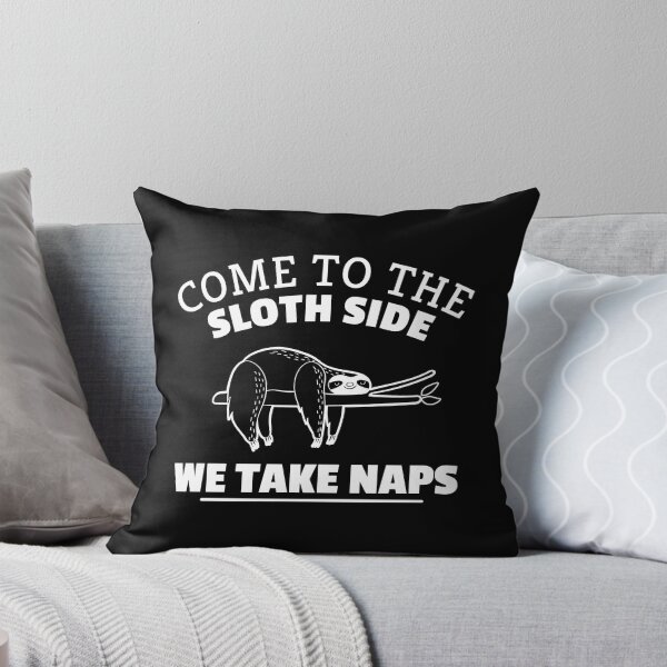 Item preview, Funny Sloth Side Take Naps Quote Napping Sleep Tired Saying design designed and sold by CreatedByHeidi.