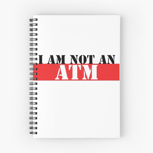 Item preview, I am not an ATM designed and sold by CarlaHarvie.