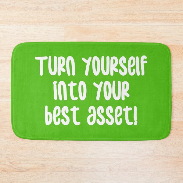 Item preview, Turn Yourself into Your Best Asset! | Business | Self Improvement | Life | Quotes | Green designed and sold by Wintre2.