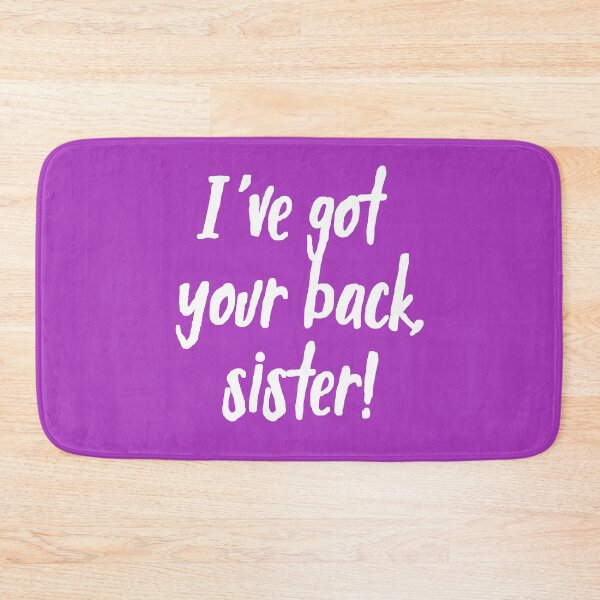 Item preview, I've Got Your Back, Sister! | Siblings | Quotes | Purple designed and sold by Wintre2.