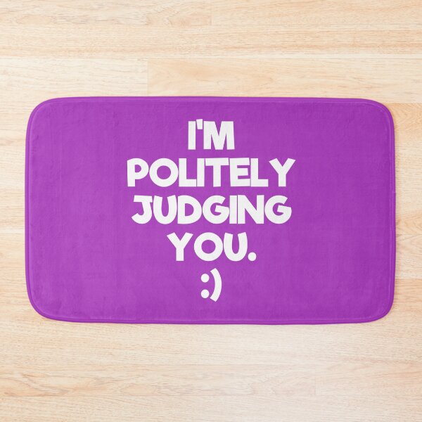Item preview, I'm Politely Judging You | Quotes | Purple designed and sold by Wintre2.