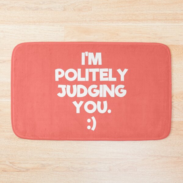 Item preview, I'm Politely Judging You | Quotes | Pantone Living Coral  designed and sold by Wintre2.