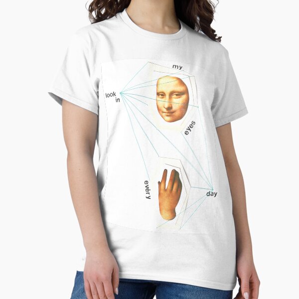 every day Classic T-Shirt