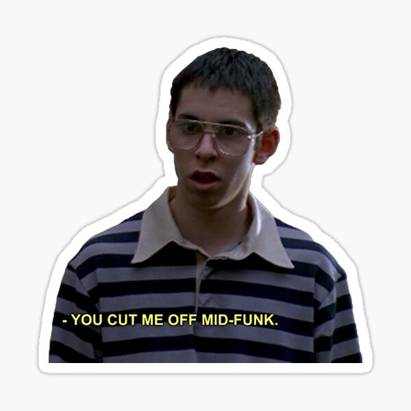 you cut me off mid funk Sticker