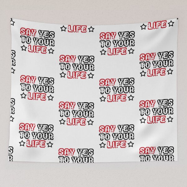 Item preview, say yes to your life designed and sold by nyco.