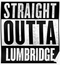 Straight Outta Lumbridge Poster