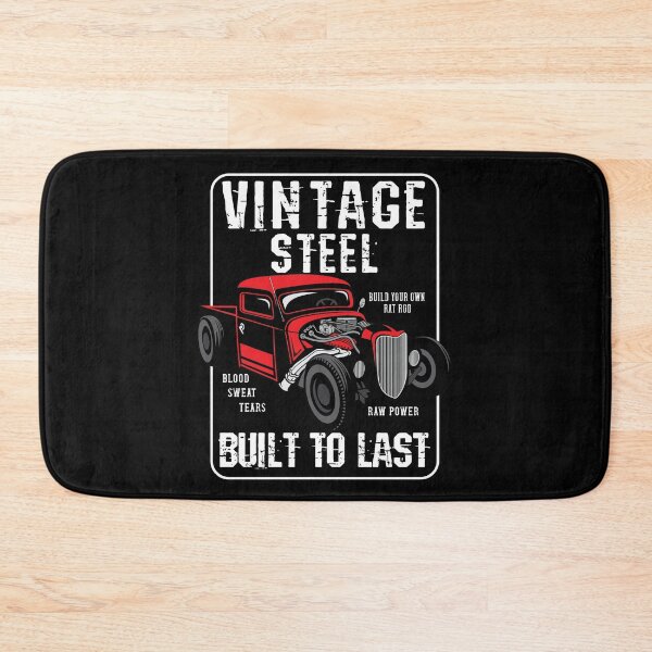 Item preview,   Vintage Steel Built To Last For Rat Rod Builders designed and sold by TheCrazyBear.