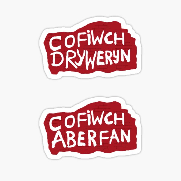 Cofiwch Dryweryn Cofiwch Aberfan Sticker
