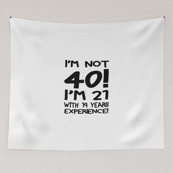 Item preview, I'm not 40! LE designed and sold by slkprint.