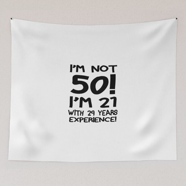 Item preview, I'm not 50 LE designed and sold by slkprint.