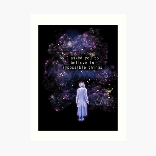 The OA "I asked you to believe in impossible things" Art Print