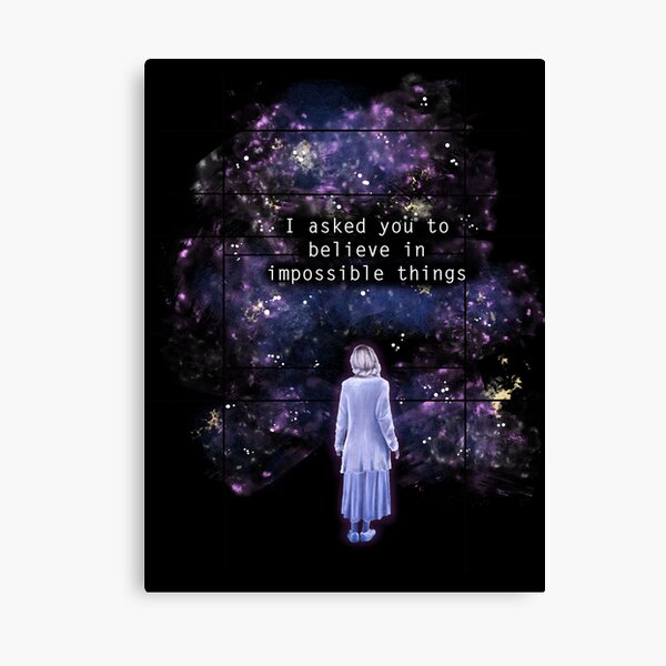 The OA "I asked you to believe in impossible things" Canvas Print