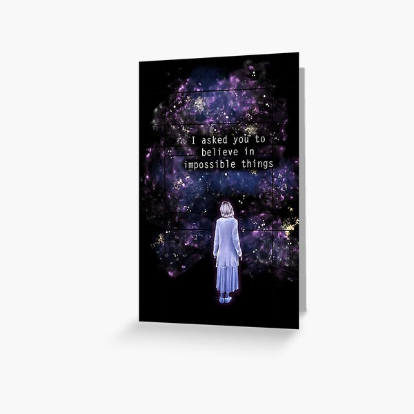 The OA "I asked you to believe in impossible things" Greeting Card