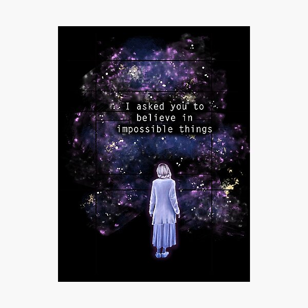 The OA "I asked you to believe in impossible things" Photographic Print