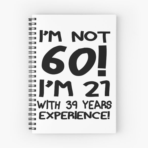 Item preview, I'm not 60! designed and sold by slkprint.