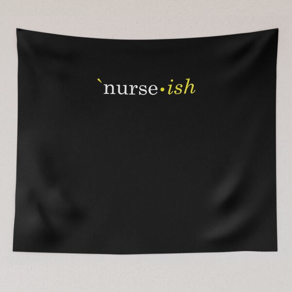 Item preview, Nurse-ish Almost a Nurse Funny Gift For Nurses designed and sold by Rdroberts84.