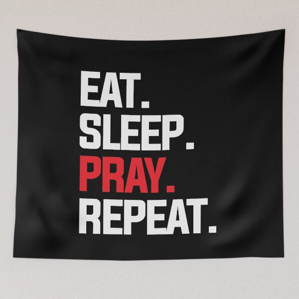 Item preview, Eat Sleep Pray Repeat Christian Prayer Tshirt Jesus Christ designed and sold by JoDesignLab.