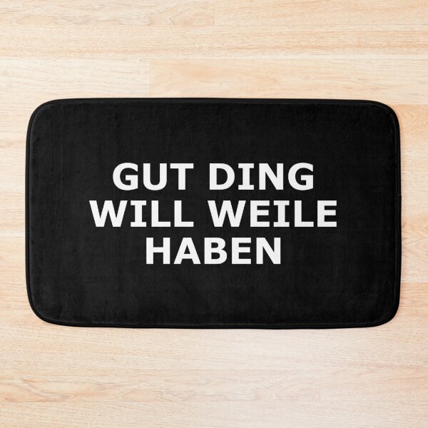 Item preview, Gut Ding will Weile haben designed and sold by gulden.