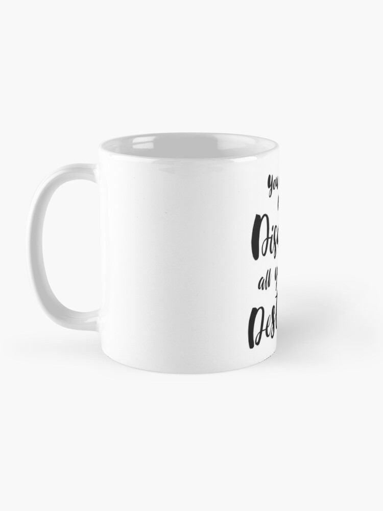 Travel quotes - You can go your own way Coffee Mug by Quote City