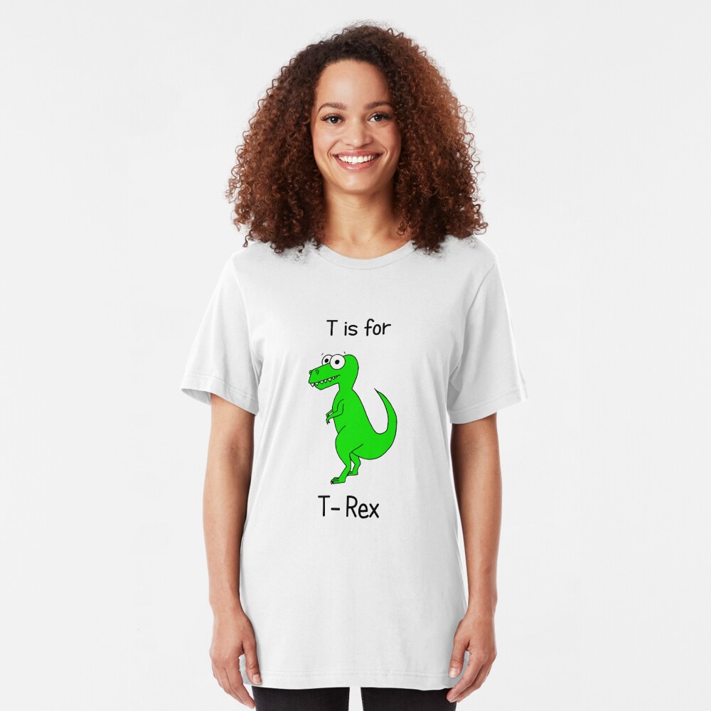 T is for T-Rex Slim Fit T-Shirt