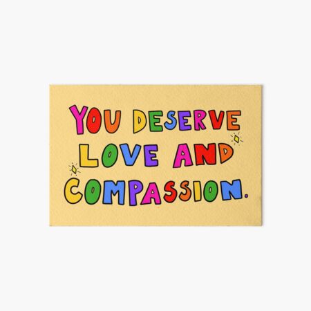 Item preview, You Deserve Love designed and sold by crystaldraws.