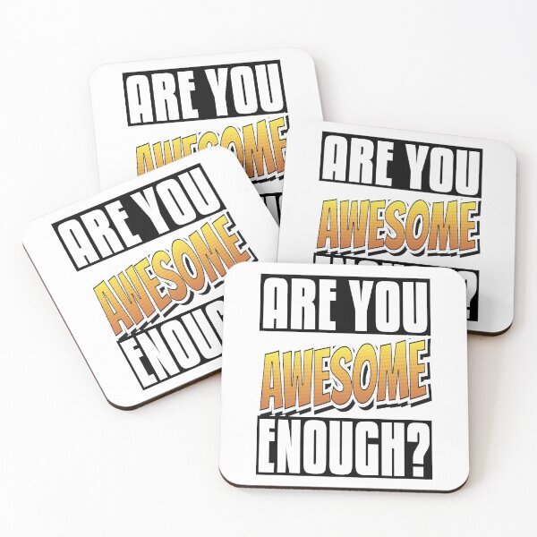 Item preview, Awesome Are You Brave Enough Made of Awesome designed and sold by ProjectX23.